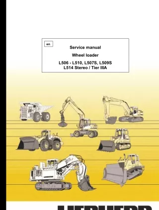 Liebherr L514-1115 Wheel Loader Service Repair Manual SN：21019