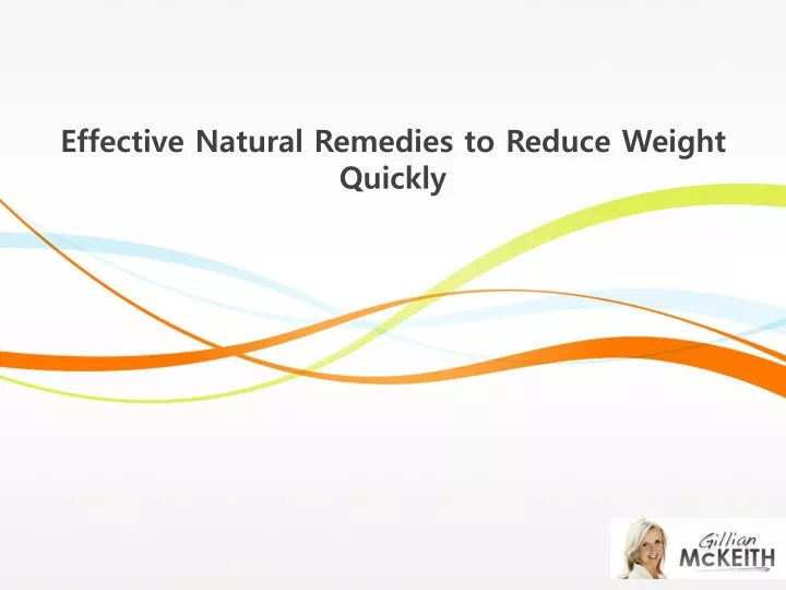 effective natural remedies to reduce weight