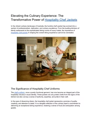 Elevating the Culinary Experience_ The Transformative Power of Hospitality Chef Jackets