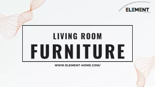 Living Room Furniture in Denver, CO - ELEMENT Home