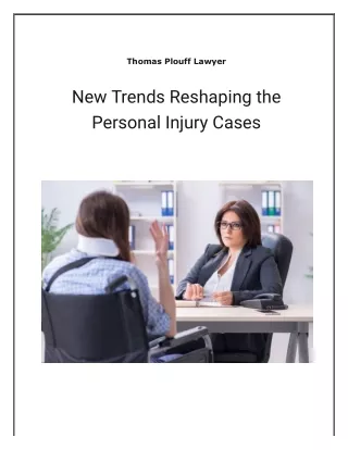 Thomas Plouff Lawyer Reshaping The Personal Injury Cases