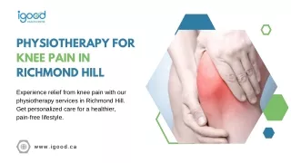 Choose The Most Reliable Physiotherapy for Knee Pain in Richmond Hill