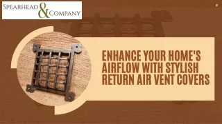 Enhance Your Home's Airflow with Stylish Return Air Vent Covers