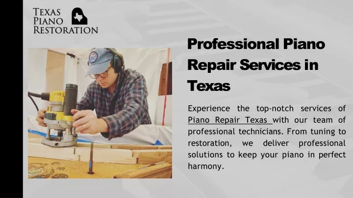 professional piano repair services in texas