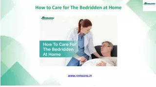 How to Care for The Bedridden at Home