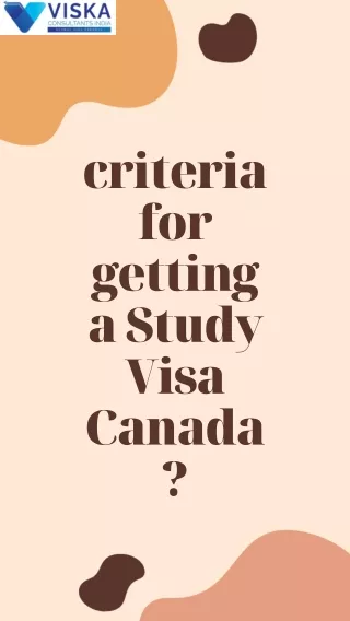 Criteria for getting a Study Visa Canada