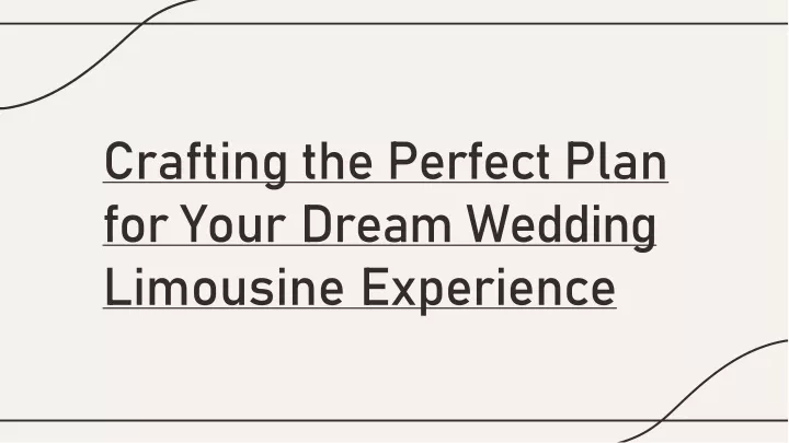 crafting the perfect plan for your dream wedding