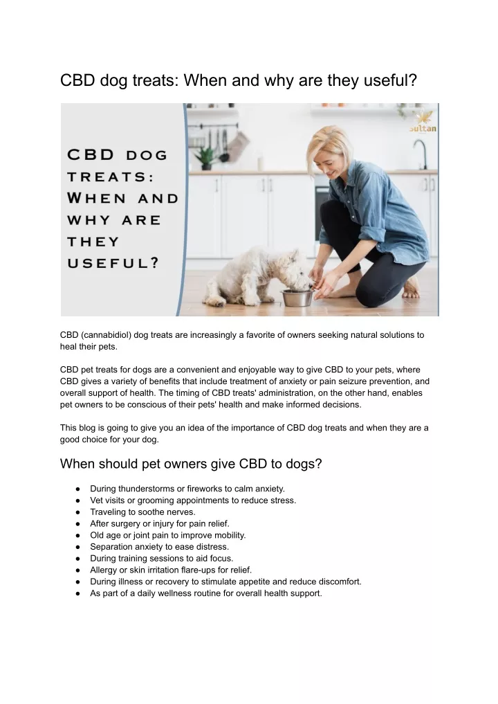 cbd dog treats when and why are they useful
