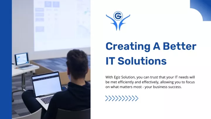 creating a better it solutions