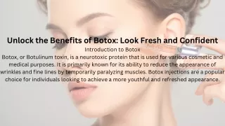 Unlock the Benefits of Botox Look Fresh and Confident Beauty ppt