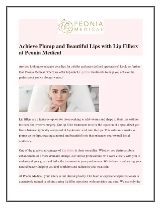 Achieve Plump and Beautiful Lips with Lip Fillers at Peonia Medical