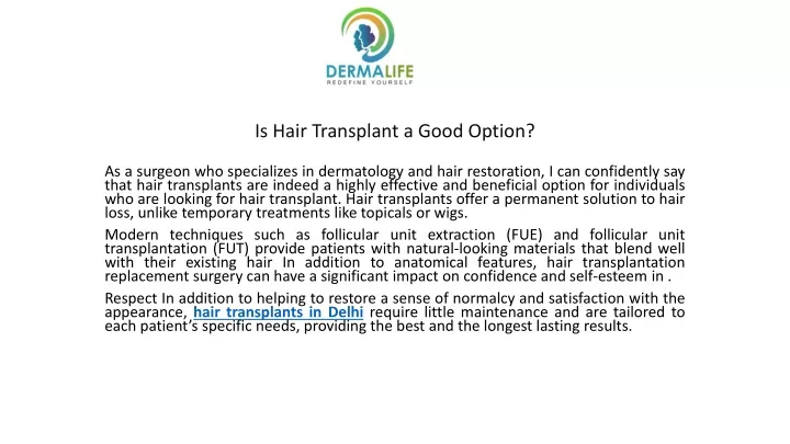 is hair transplant a good option