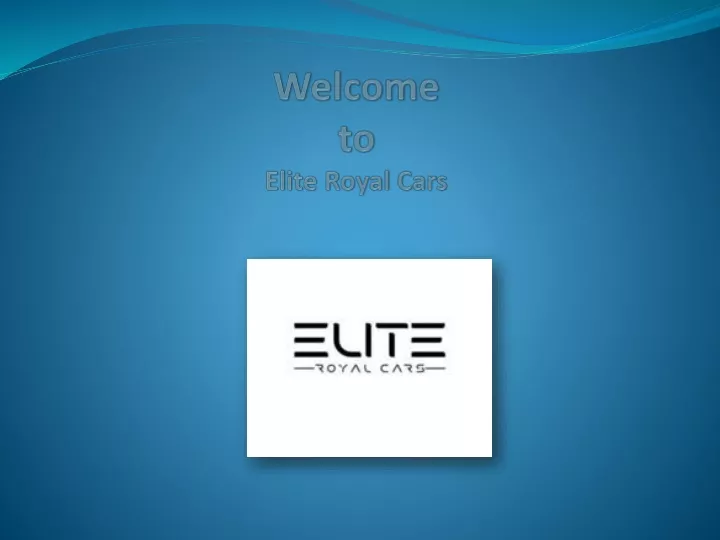 welcome to elite royal cars