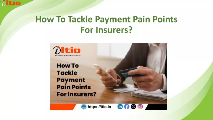 how to tackle payment pain points for insurers