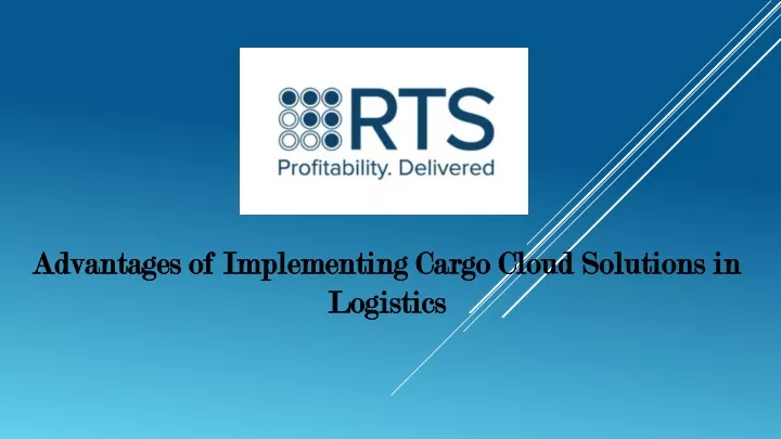 advantages of implementing cargo cloud solutions