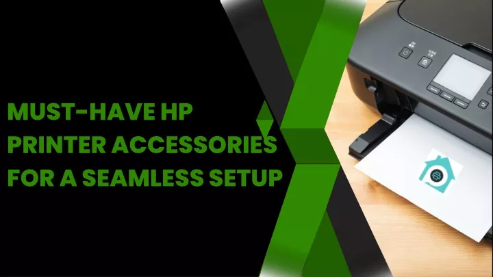 must have hp printer accessories for a seamless