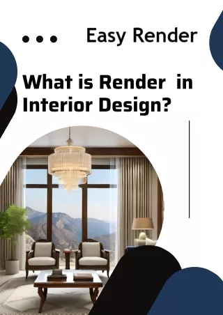 What is Render  in Interior Design? - Easy Render