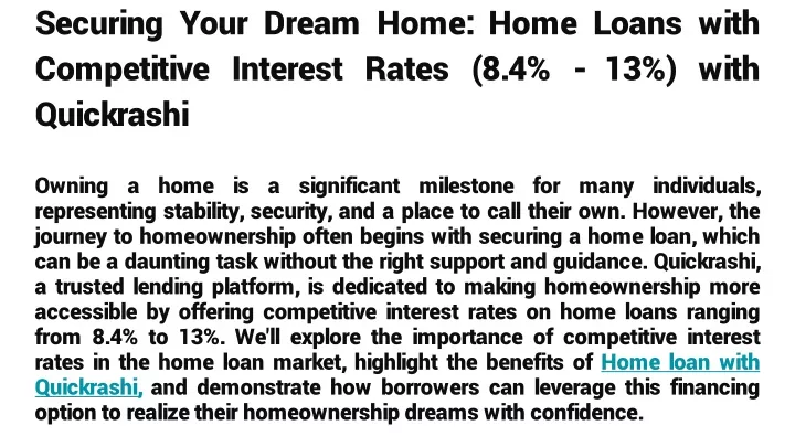 securing your dream home home loans with competitive interest rates 8 4 13 with quickrashi