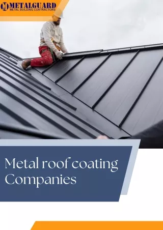 Know About Metal roof coating Companies