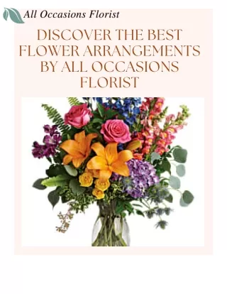 Discover the Best Flower Arrangements by All Occasions Florist