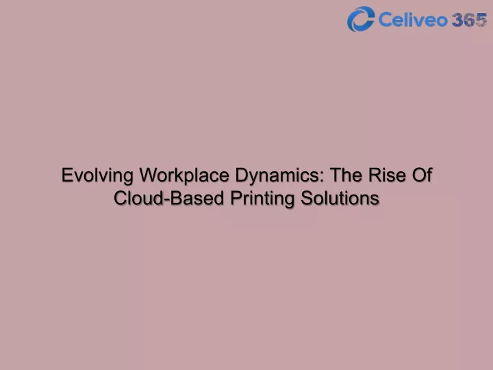 evolving workplace dynamics the rise of cloud