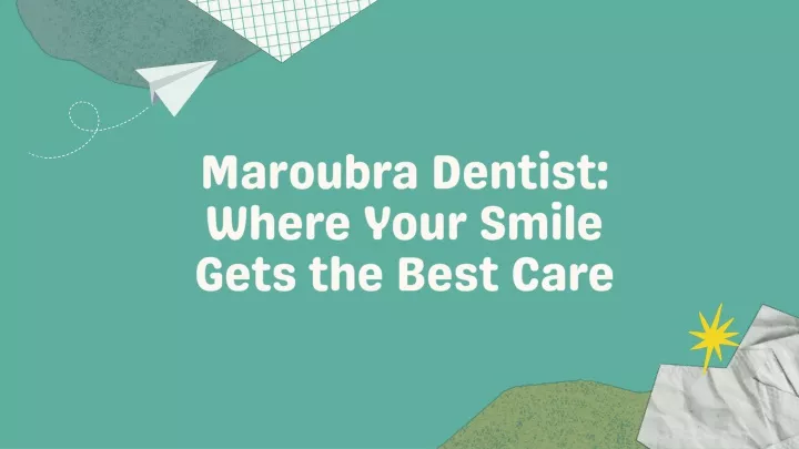 maroubra dentist where your smile gets the best
