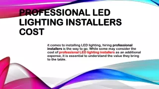 Professional led lighting installers cost