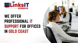 We Offer Professional IT Support for Offices in Gold Coast
