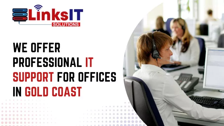 we offer professional it support for offices