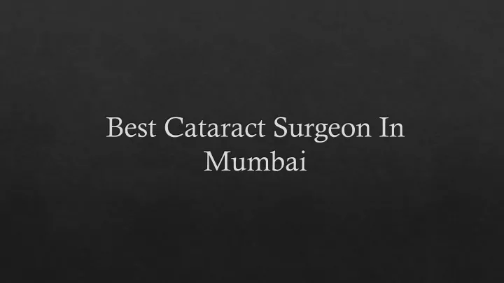 best cataract surgeon in mumbai
