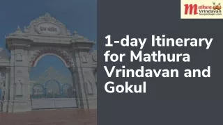 1-day Itinerary for Mathura Vrindavan and Gokul