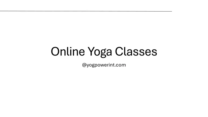 online yoga classes @yogpowerint com