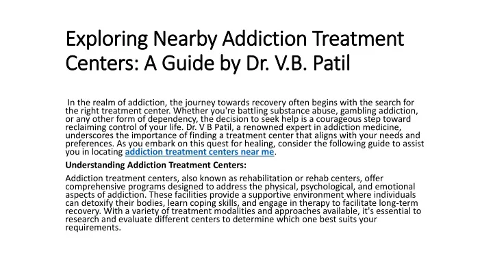 exploring nearby addiction treatment centers a guide by dr v b patil