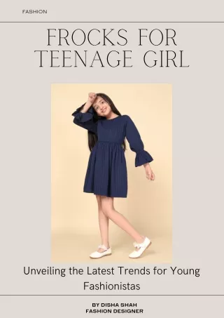 Stylish Frocks for Teenage Girls: A Fashionable Guide.pdf