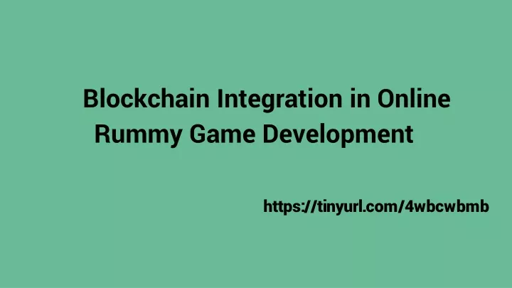blockchain integration in online rummy game development
