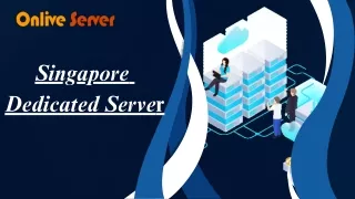 singapore dedicated serve r