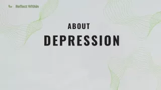 Everything About Depression