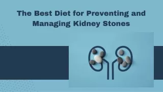 The Best Diet for Preventing and Managing Kidney Stones