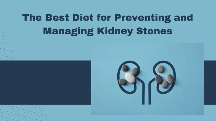 the best diet for preventing and managing kidney