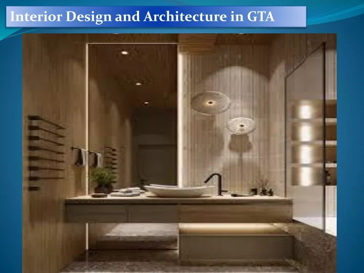 interior design and architecture in gta