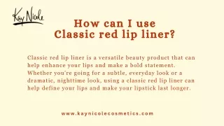 How can I use Classic red lip liner?