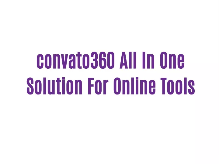 convato360 all in one solution for online tools