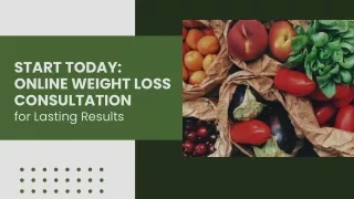 Start Today Online Weight Loss Consultation for Lasting Results