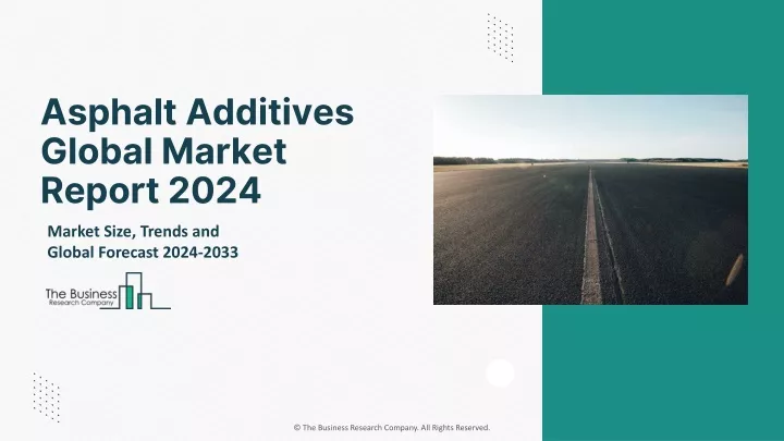 asphalt additives global market report 2024