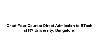 Chart Your Course_ Direct Admission to BTech at RV University, Bangalore!