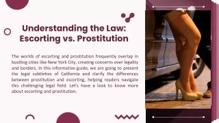 Understanding the Law: Escorting vs. Prostitution!