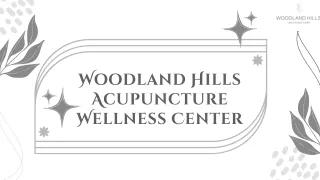 Woodland Hills Acupuncture Wellness Center