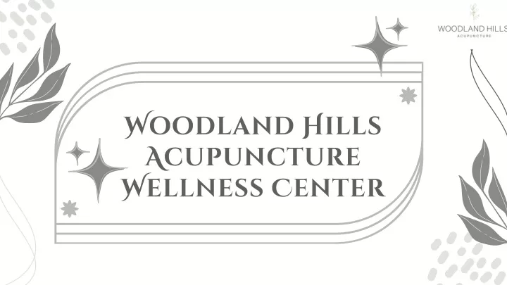 woodland hills acupuncture wellness center