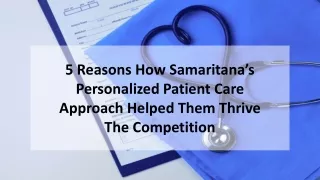 5 Reasons How Samaritana’s Personalized Patient