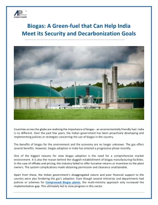 Biogas - A Green-fuel that Can Help India Meet its Security and Decarbonization Goals